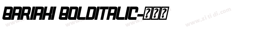 Bariaki BoldItalic字体转换